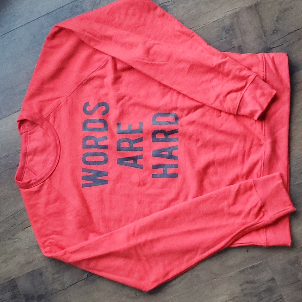 Words Are Hard Crewneck